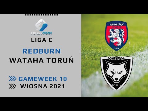 Redburn - Wataha Toruń - Liga C (10. kolejka Wiosna 2021)