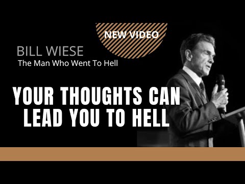 Deine Gedanken können dich in die Hölle schicken