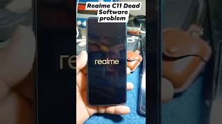 Realme C11 Dead Software problem solve