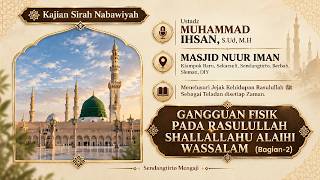 Download lagu Gangguan Fisik Pada Rasulullah ﷺ - Ustadz Muhammad Ihsan, S.Ud., M.H mp3 Download lagu Gangguan Fisik Pada Rasulullah ﷺ - Ustadz Muhammad Ihsan, S.Ud., M.H mp3