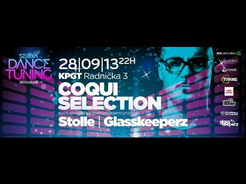 Coqui Selection @ Serbia Dance Tuning on September 28 2013 in Serbia