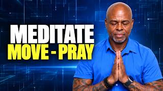 Meditate, Move, Pray & Become | A Spiritual Retreat Teaching