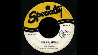 Joe Liggins – The Big Dipper – Specialty