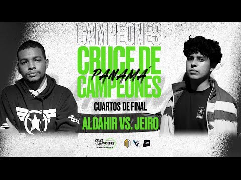 ALDAHIR 🇵🇦 vs JEIRO 🇵🇦 | CUARTOS | CRUCE DE CAMPEONES PANAMÁ | Cruce de Campeones 2021