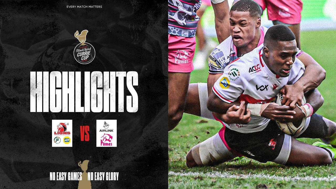 Fidelity ADT Lions v Airlink Pumas | Carling Currie Cup | 25 July