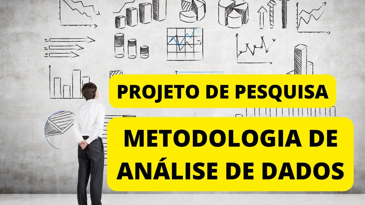 MÉTODO DE ANÁLISE DE DADOS: Como Descrever no  PROJETO DE PESQUISA?