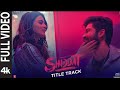 Shiddat Title Track (Full Video) |Sunny Kaushal,Radhika Madan, Mohit Raina, Diana P| Manan Bhardwaj