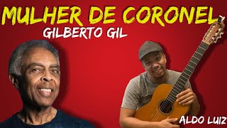 Mulher de coronel - Gilberto Gil