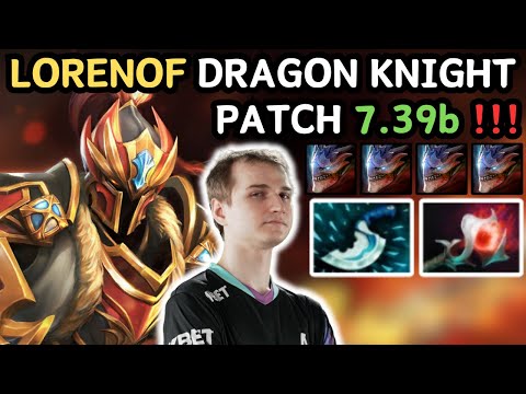 🔥 NEW PATCH  7.39b - Lorenof DRAGON KNIGHT Midlane Gameplay Gameplay 🔥 - Dota 2 Pro