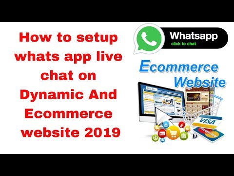 How to setup whats app live chat on Dynamic And Ecommerce website 2019