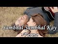 Sambhal Sambhal Kay Lyrics Verna