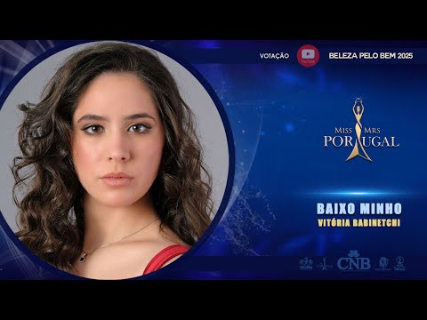 Baixo Minho - Vitória Babinetchi - BELEZA PELO BEM - MISS & MRS PORTUGAL 2025