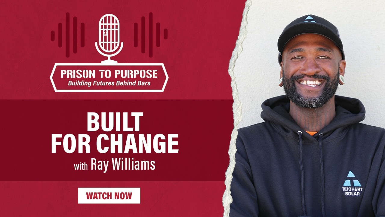 Prison to Purpose Podcast - Episode 12