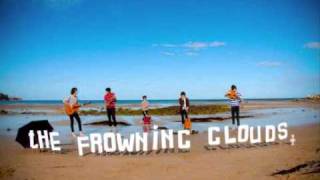 The Frowning Clouds - 'Time Wastin' Woman'