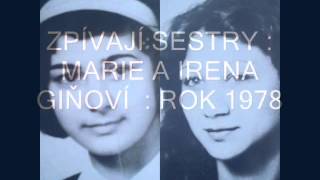 3.CIGANSKÉ ČARDAŠE( GIŃOVCI.ZPÍVAJI: MARIE A IRENA )ROK 1978