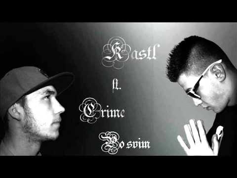Kastl - KASTL ft. Crime - Po svi(y)m