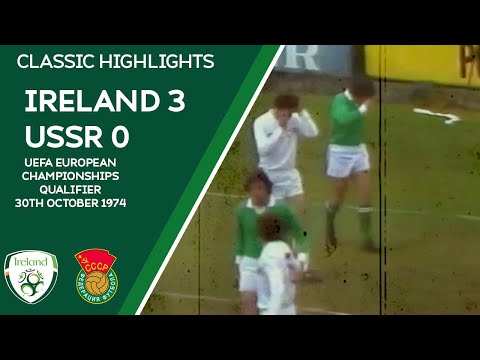 CLASSIC HIGHLIGHTS | Ireland 3-0 USSR - 1976 UEFA European Championships Qualifier