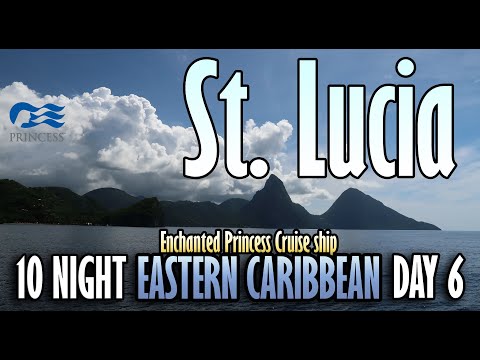 Enchanted Princess in St Lucia - Day 6 - Eastern Caribbean Cruise - Catamaran - Pitons & Marigot Bay