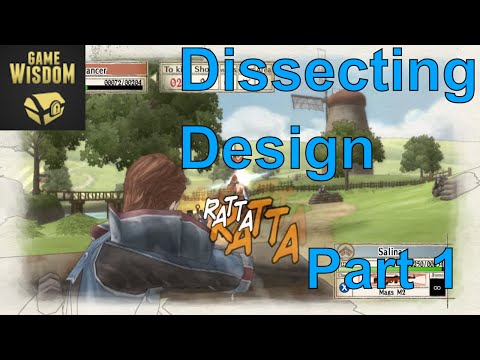 Dissecting Design -- The Mixed Nature of Valkyria Chronicles Part 1