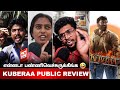 Kuberaa Public Review Kuberaa Review Kuberaa Review Tamil Dhanush Rashmika Mandanna Sekhar