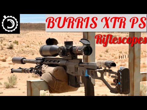 Burris XTR PS  Riflescopes