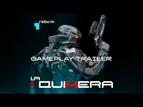 La Quimera - Gameplay Trailer