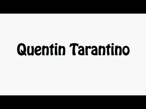 Learn How To Pronounce Quentin Tarantino