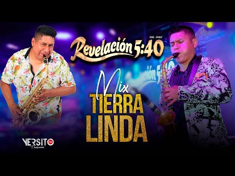 Revelación 5:40 - Mix Tierra Linda - 29 Aniversario 2021