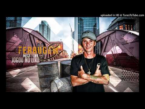 Mega jogo no lixo dj ferrguem sc