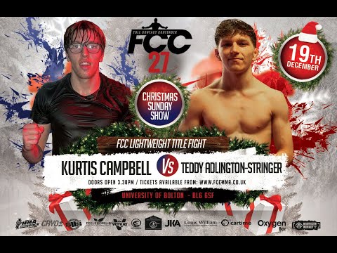 FCC 27: Amateur LW Title Fight - Kurtis "The Pink Panther" Campbell  vs Teddy Adlington-Stringer