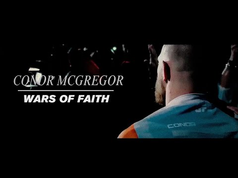 Conor McGregor - ‘Wars of Faith’