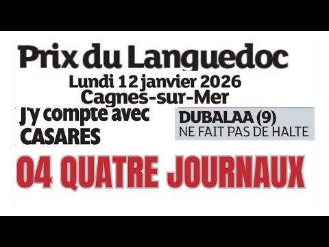 04 QUATRE JOURNAUX WEEKEND GAZETTE GENY COURSE PARIS TURF PRIX DU LANGUEDOC LUNDI 12.01.2026