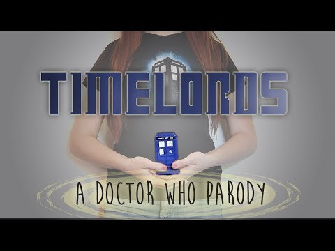 Timelords (Doctor Who/Lorde Parody) by WaffleBox