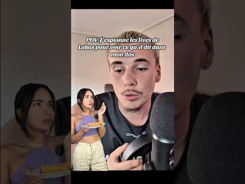 J’espionne les lives de Lukas