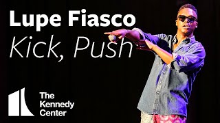 Lupe Fiasco - Kick, Push | LIVE at The Kennedy Center