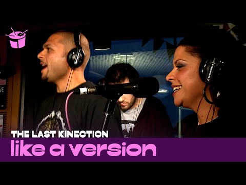 The Last Kinection cover Snap! 'Rhythm Is A Dancer' for Like A Version