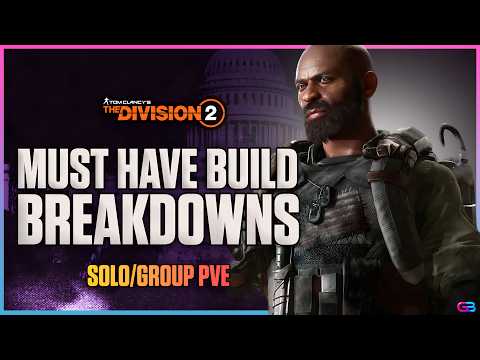 These Builds Are A MUST HAVE! The Division 2: Solo Group PVE Build Guides - You Need To TRY THESE!