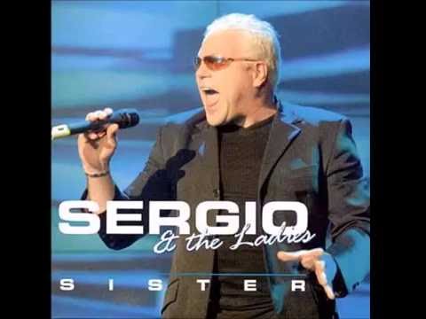 2002 Sergio & The Ladies - Sister