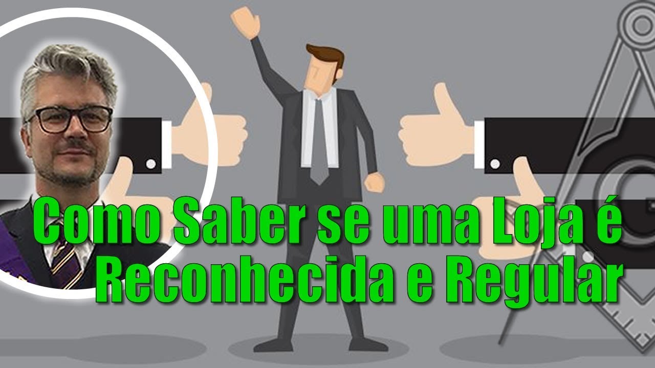 🔴# 77 Como Saber se uma Loja é Reconhecida e Regular na Maçonaria