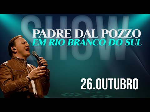 Show com Pe. Ezequiel Dal Pozzo em Rio Branco do Sul/PR 2025
