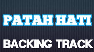 Download lagu PATAH HATI BACKING TRACK mp3 Download lagu PATAH HATI BACKING TRACK mp3