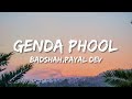 Badshah - Genda Phool ft. Payal Dev (Lyrics)||Jacqueline Fernandez