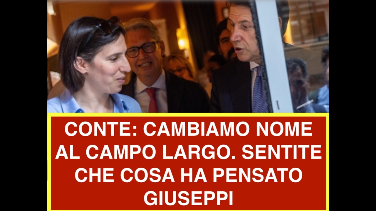 CONTE: CAMBIAMO NOME AL CAMPO LARGO. SENTITE CHE COSA HA PENSATO GIUSEPPI