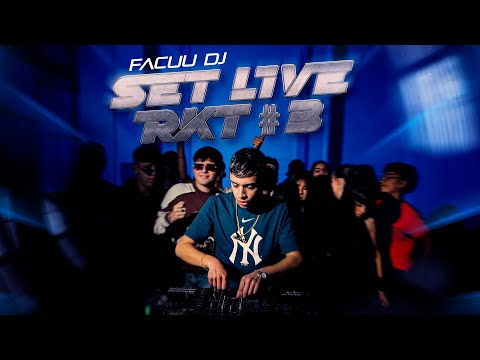 Set Live RKT #3 - FACUU DJ (Video Set)