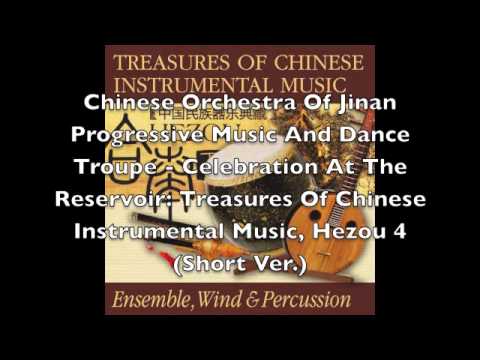 Chinese Orchestra Of Jinan Progressive Music And Dance Troupe (Preview)