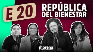 Episodio 20 de La Moreniza. República del Bienestar