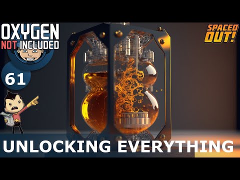 UNLOCKING EVERYTHING - Spaced Out (Classic + One Dupe): Ep. #61 (Oxygen Not Included)