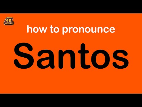 how to pronounce Santos correctly