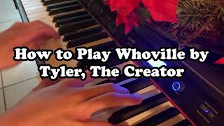 how to play &quot;whoville&quot; by tyler the creator on piano