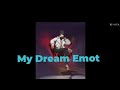 My Dream Emot FreeFiremax RonZY